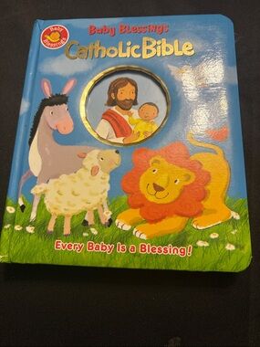 Baby Blessings Catholic Bible - every baby is a blessing